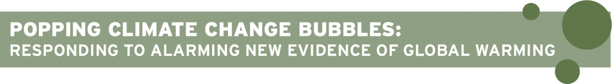 Popping Climate Change Bubbles: