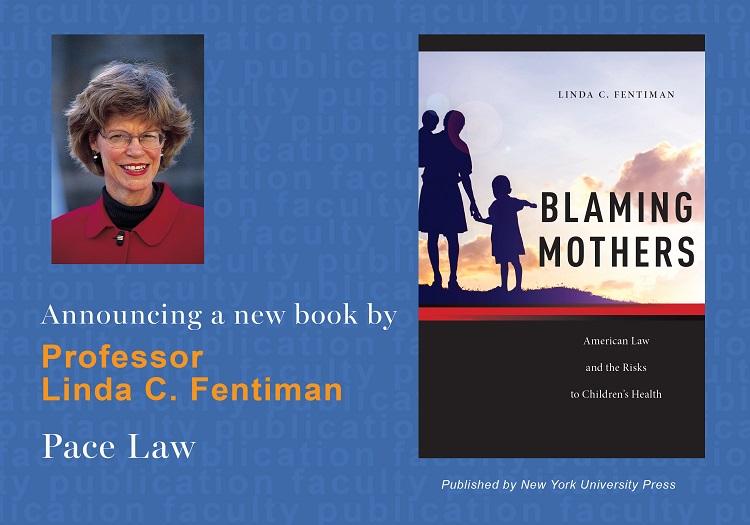 "Blaming Mothers" by Linda Fentiman 